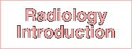 Radiology Introduction