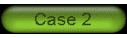 case2