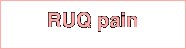 RUQ pain