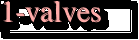 1-valves