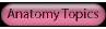 anatomytopics