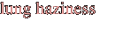 lung haziness