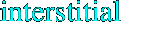 interstitial