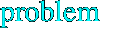 problem